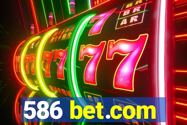 586 bet.com